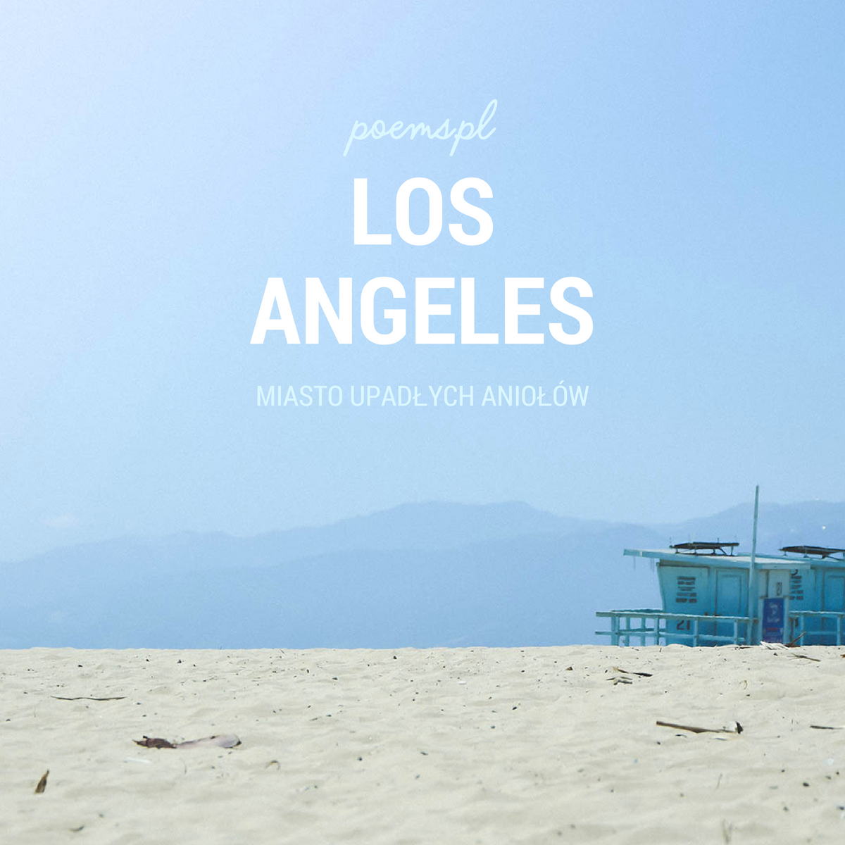 Los Angeles: miasto upadłych aniołów